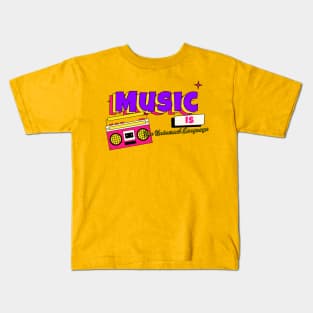 Music is the universal language. Kids T-Shirt